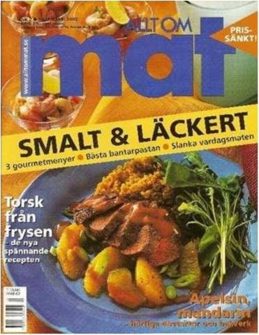Allt om mat Nr. 2 2002 - Smalt & läckert