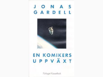 jonas gardell en komikers uppväxt sammanfattning jonas gardell en komikers uppväxt sammanfattning