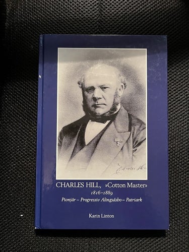 Charles Hill 1816-1889 / Karin Linton