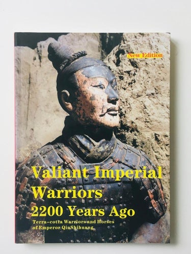 Valiant Imperial Warriors 2200 Years Ago Terra-cotta Warriors and Horses