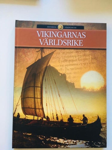 VIKINGARNAS VÄRLDSRIKE