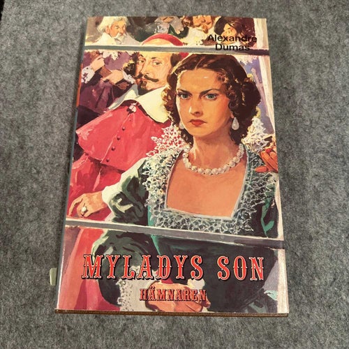 Alexandre Dumas - Myladys son - Hämnaren
