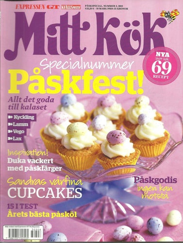 Mitt kök Nr. 3 2013 - Påskfest/Cupcakes