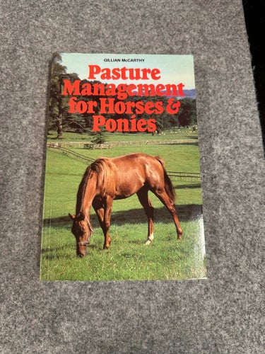 Gillian McCarthy - Pasture management for Horses and Ponnies