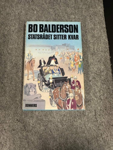 Bo Balderson - Statsrådet sitter kvar