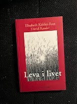 Leva i livet av Elisabeth Kübler-Ross, David Kessler