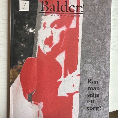 Tidskriften Balder Nr 3 2014 Kan man sälja ett torg