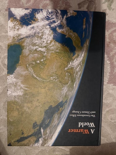 A Warmer World: The Greenhouse Effect and Climate Change