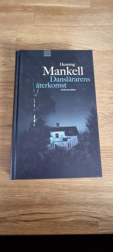 Henning Mankell Danslärarens återkomst