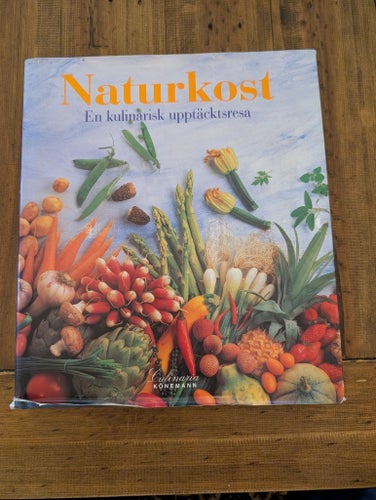 Naturkost: En kulinarisk upptäcktsresa - André Dominé, Ruprecht Stempell, Peter