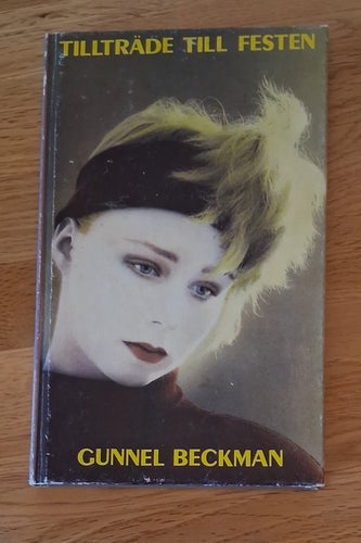 Tillträde till festen av Gunnel Beckman 1989