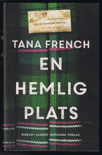 Tana French: En hemlig plats - 1:a upplagan!