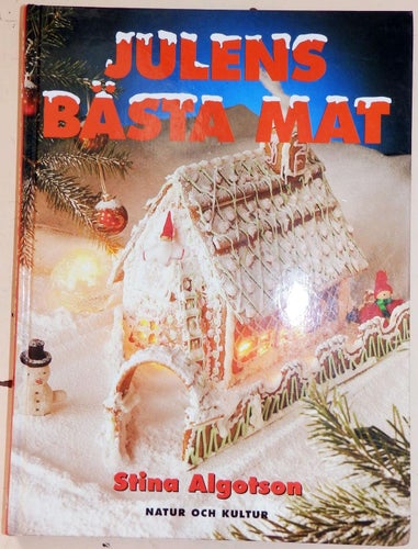 Bok: Julens bästa mat, Stina Algotsson, 1997