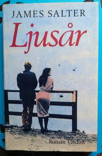 Ljusår av James Salter Inbunden 287 sidor