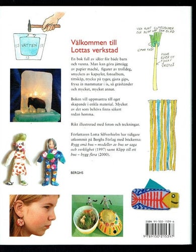Lottas verkstad - massor av idéer, rikt illustrerad