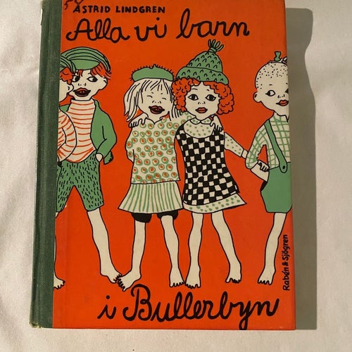 Alla vi barn i bullerbyn av Lindgren Astrid Raben & Sjögren artonde upplagan