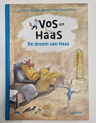 Vos en Haas: De droom van Haas - Sylvia Vanden Heede & Thé Tjong-Khing