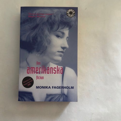 Den amerikanska flickan av Monika Fagerholm, 2005