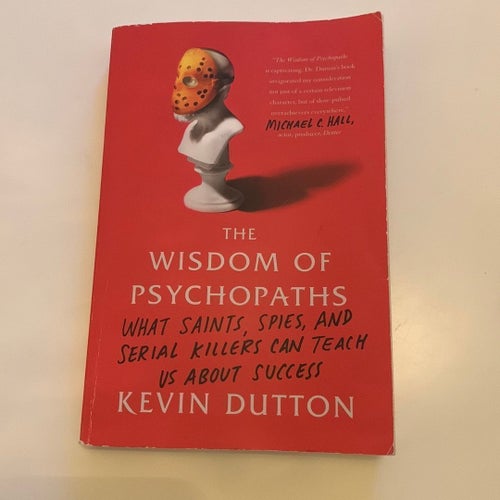 The Wisdom of Psychopaths av Kevin Dutton
