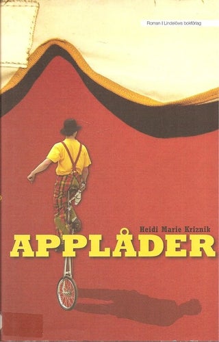 Heidi Marie Kriznik: Applåder.