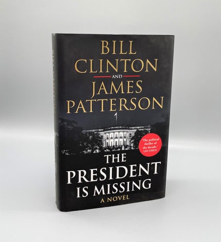 The president is missing - A novel av Bill Clinton & James Patterson