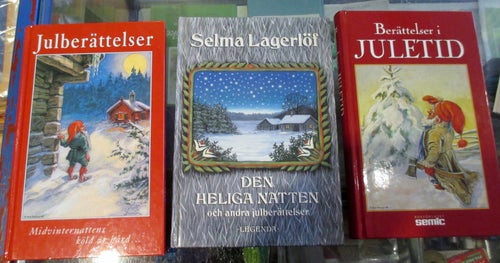 Jul, 3 böcker med Julberättelser, Selma Lagerlöf mm