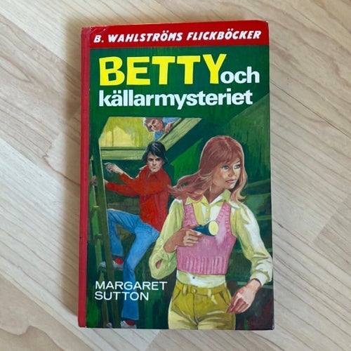 Betty och källarmysteriet av Margaret Sutton Wahlströms flickböcker