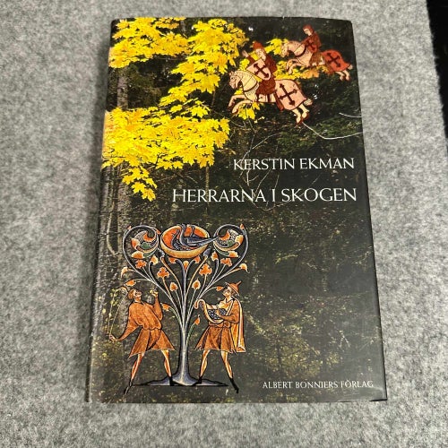 Kerstin Ekman - Herrarna i skogen