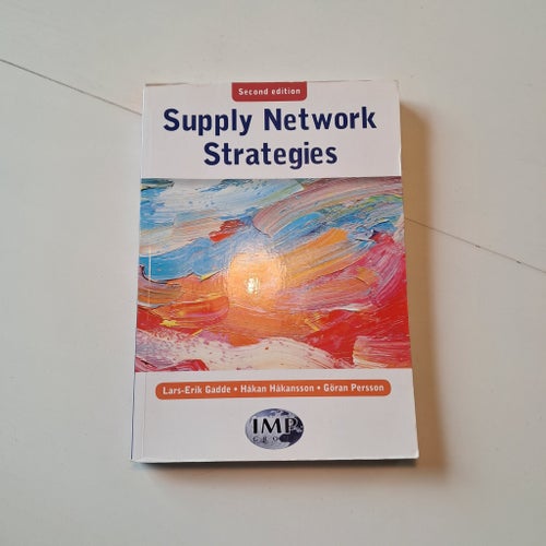 Supply Network Strategies - Gadde, Håkansson, Persson ISBN:9780470518540