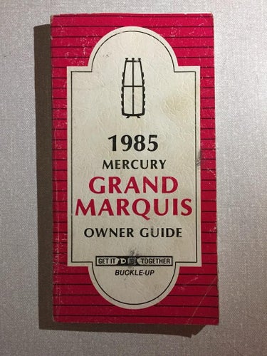 1985 Mercury Grand Marquise Owner Guide