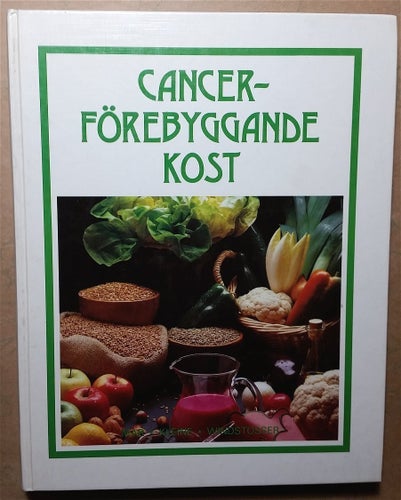 Cancerförebyggande Kost, Mar, Kleine & Windstosser, 1986, Sv, inbunden