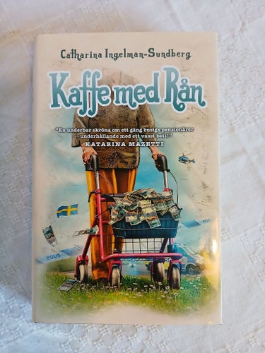 Catherina Ingelman-Sundberg - Kaffe med Rån