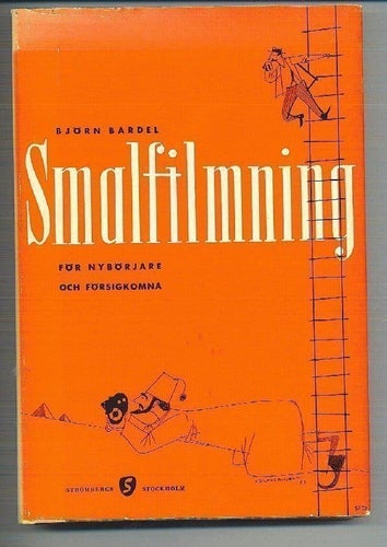B Bardel - Smalfilmning för nybörjare och försigkomna (1958)