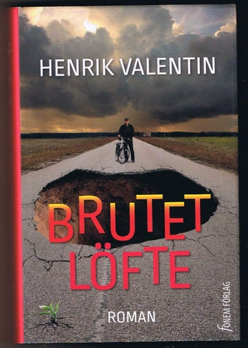 Henrik Valentin: Brutet löfte - 1:a upplagan!