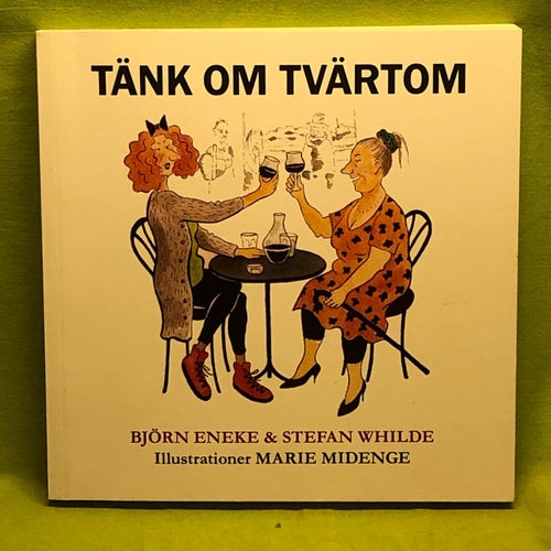 Tänk om tvärtom / Eneke, Björn, Whilde, Stefan
