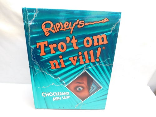 Ripleys Tro't om ni Vill Svensk Utgåva 2015 Bok
