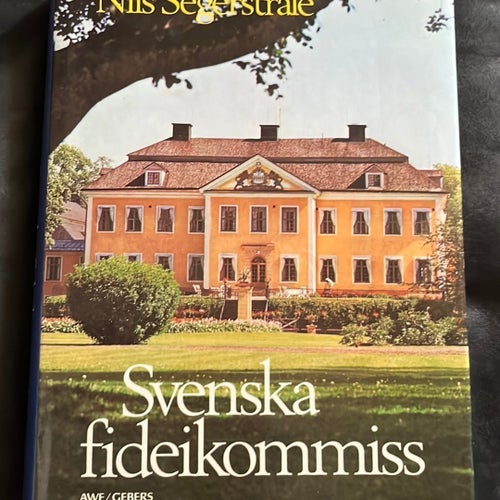 Svenska fideikommiss av Nils Segerstråle, 1979