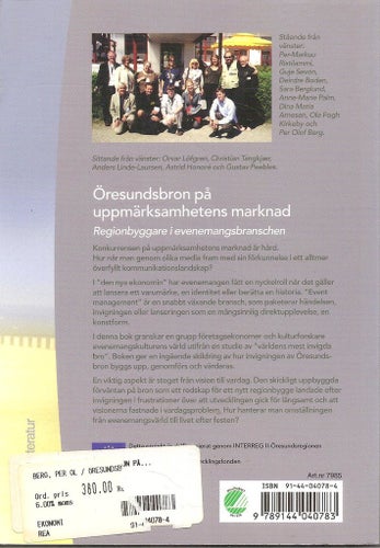 Öresundsbron på uppmärksamhetens marknad.