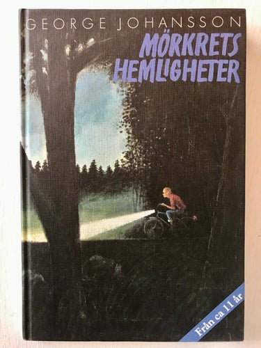 MÖRKRETS HEMLIGHETER George Johansson 1985