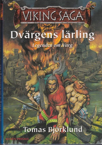 Tomas Björklund / Viking Saga 2 / Dvärgens Lärling / Legenden Om Varg / Inbunden