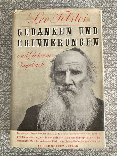 Leo Tolstoi: Gedanken und Erinnerungen und Geheim-Tagebuch. Tryckt 1943