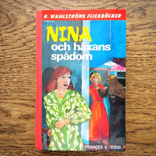 Nina och häxans spådom - Frances K. Judd