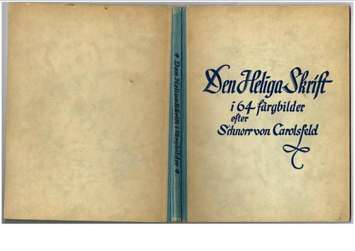 DEN HELIGA SKRIFT i 64 färgbilder efter Schnorr von Carolsfeld (1953)
