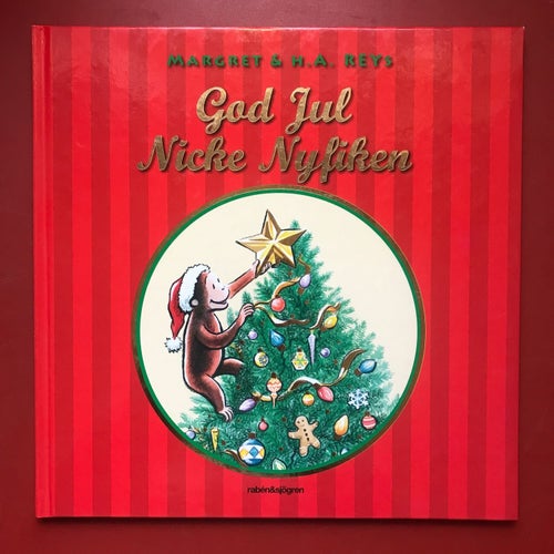 GOD JUL NICKE NYFIKEN Margret & H.A. Rey 2012