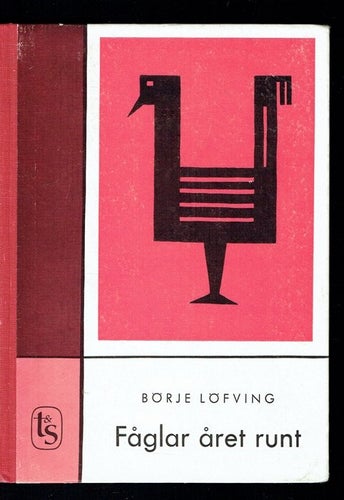 Fåglar året runt - Börje Löfving (1966)