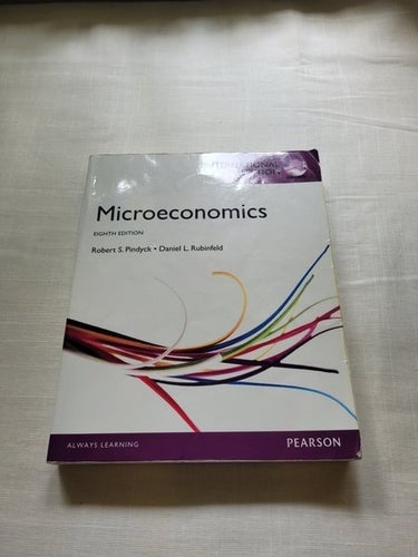 Microeconomics, Robert S. Pindyck, 2013