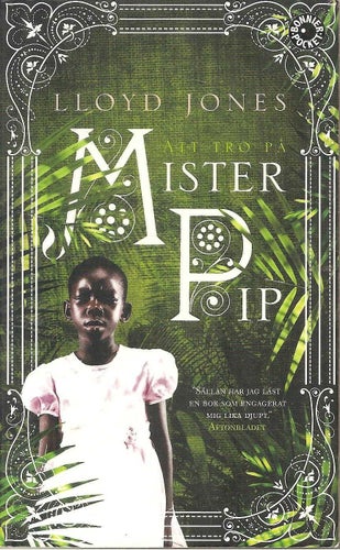 Att tro på Mister Pip
