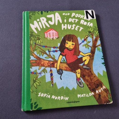 Mirja och pojken i det rosa huset av Sofia Nordin & Matilda Ruta, 2012
