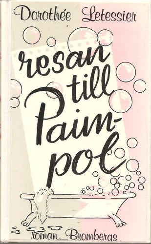 Dorothée Letessier:Resan till Paimpol.