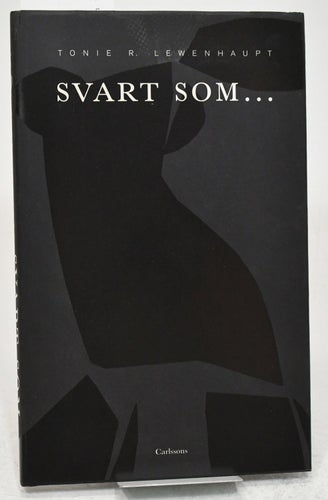 Svart som- idéer och tankar kring svarta kläder / Tonie R. Lewenhaupt